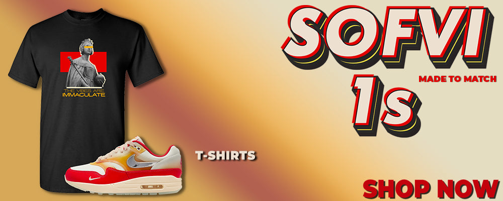 Sofvi 1s T Shirts to match Sneakers | Tees to match Sofvi 1s Shoes