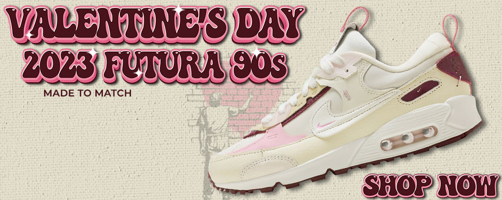 Valentine's Day 2023 Futura 90s Clothing to match Sneakers | Clothing to match Valentine's Day 2023 Futura 90s Shoes