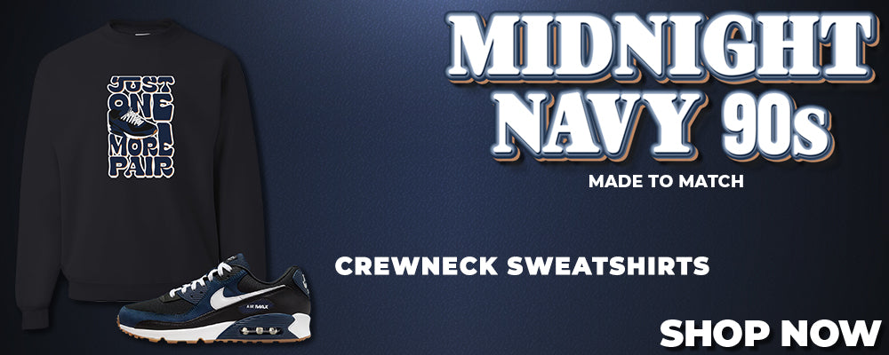 Midnight Navy 90s Crewneck Sweatshirts to match Sneakers | Crewnecks to match Midnight Navy 90s Shoes