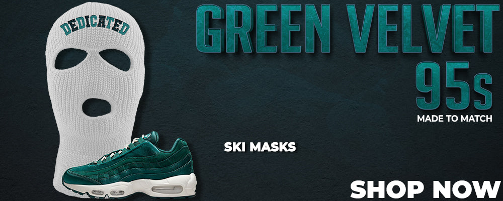 Green Velvet 95s Ski Masks to match Sneakers | Winter Masks to match Green Velvet 95s Shoes