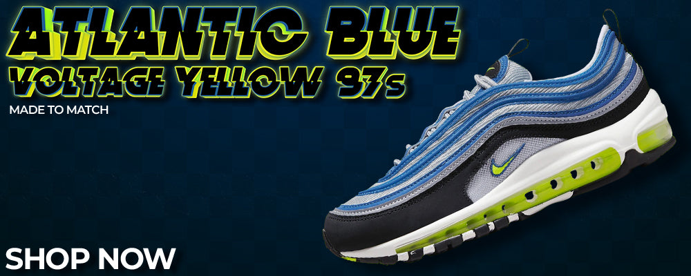 Atlantic Blue Voltage Yellow 97s Clothing to match Sneakers | Clothing to match Atlantic Blue Voltage Yellow 97s Shoes