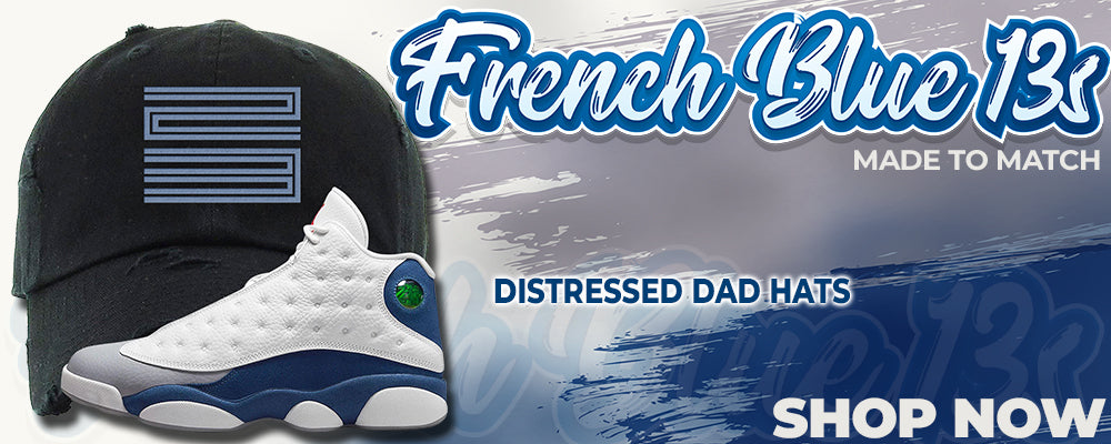 French Blue 13s Distressed Dad Hats to match Sneakers | Hats to match French Blue 13s Shoes