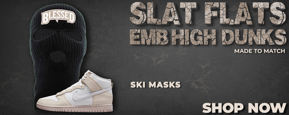 Salt Flats EMB High Dunks Ski Masks to match Sneakers | Winter Masks to match Salt Flats EMB High Dunks Shoes
