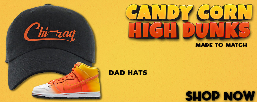 Candy Corn High Dunks Dad Hats to match Sneakers | Hats to match Candy Corn High Dunks Shoes