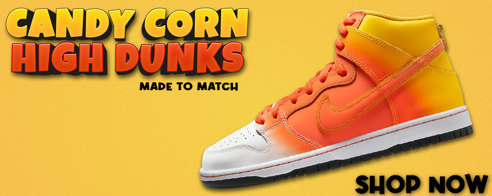 Candy Corn High Dunks Clothing to match Sneakers | Clothing to match Candy Corn High Dunks Shoes