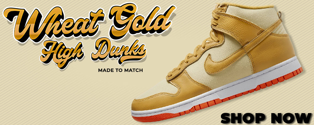 Wheat Gold High Dunks Clothing to match Sneakers | Clothing to match Wheat Gold High Dunks Shoes