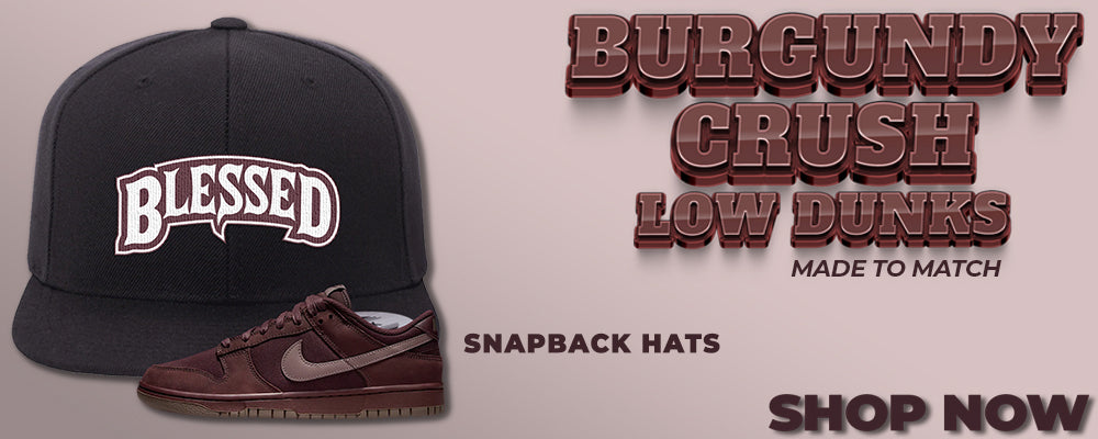 Burgundy Crush Low Dunks Snapback Hats to match Sneakers | Hats to match Burgundy Crush Low Dunks Shoes