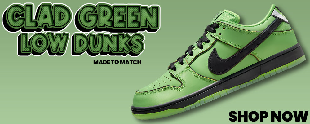 Clad Green Low Dunks Clothing to match Sneakers | Clothing to match Clad Green Low Dunks Shoes