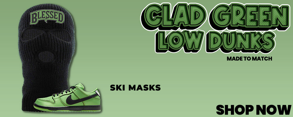 Clad Green Low Dunks Ski Masks to match Sneakers | Winter Masks to match Clad Green Low Dunks Shoes