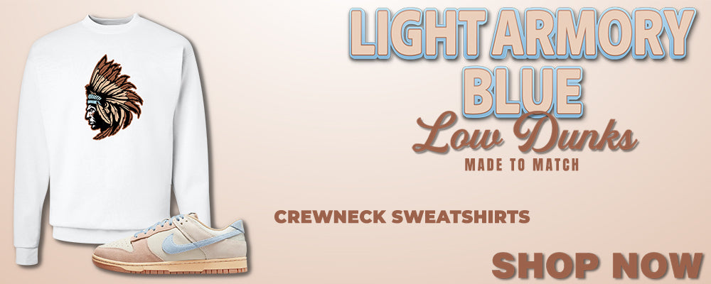 Light Armory Blue Low Dunks Crewneck Sweatshirts to match Sneakers | Crewnecks to match Light Armory Blue Low Dunks Shoes