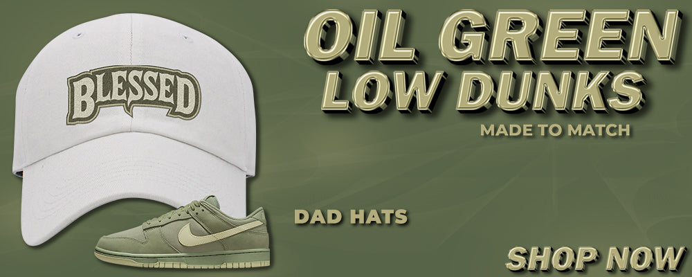 Oil Green Low Dunks Dad Hats to match Sneakers | Hats to match Oil Green Low Dunks Shoes