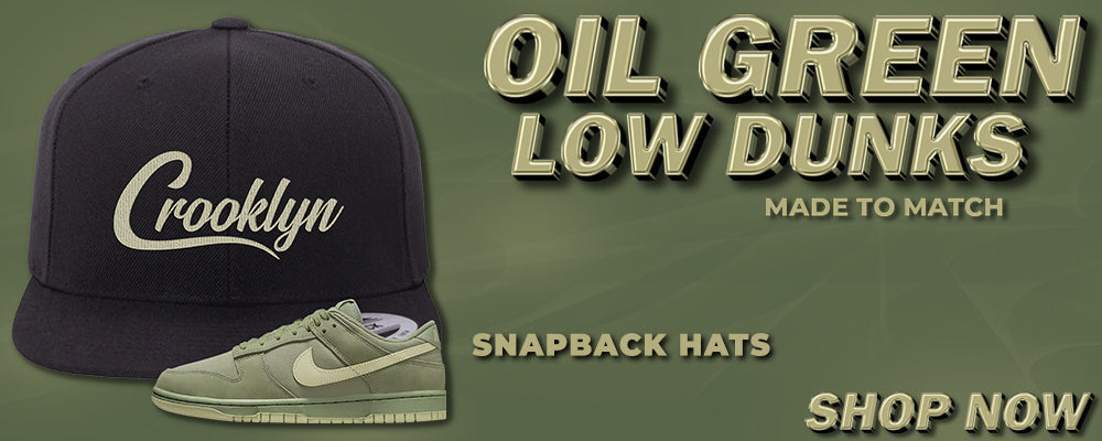 Oil Green Low Dunks Snapback Hats to match Sneakers | Hats to match Oil Green Low Dunks Shoes