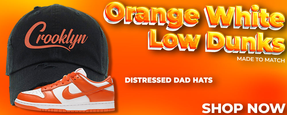 Orange White Low Dunks Distressed Dad Hats to match Sneakers | Hats to match Orange White Low Dunks Shoes