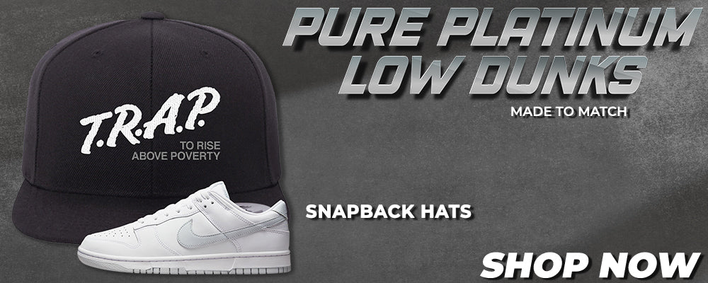 Pure Platinum Low Dunks Snapback Hats to match Sneakers | Hats to match Pure Platinum Low Dunks Shoes