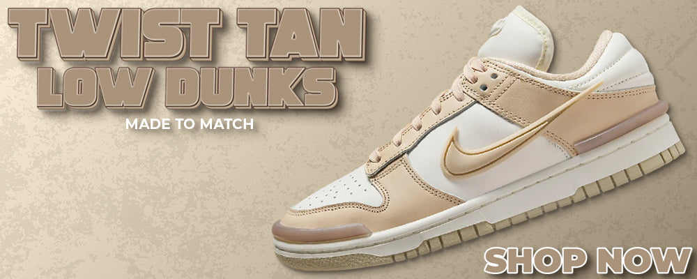 Twist Tan Low Dunks Clothing to match Sneakers | Clothing to match Twist Tan Low Dunks Shoes