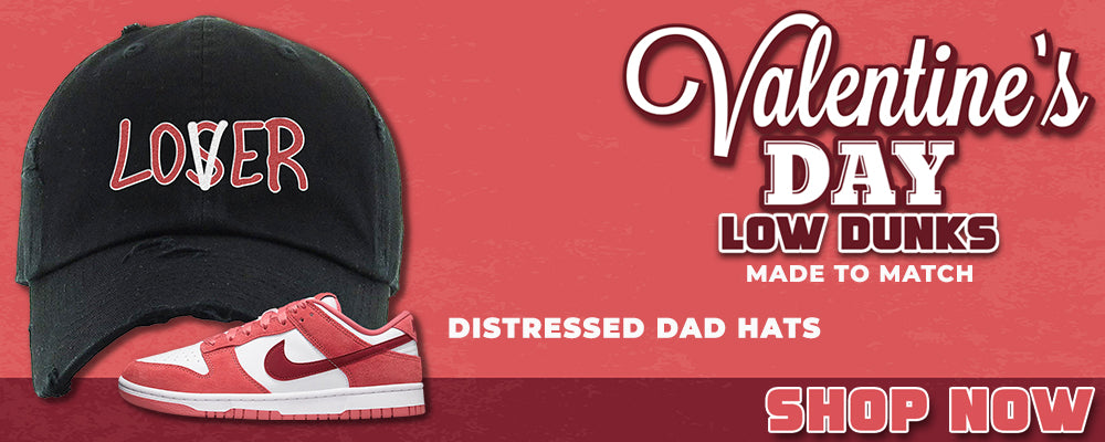 Valentine's Day Low Dunks Distressed Dad Hats to match Sneakers | Hats to match Valentine's Day Low Dunks Shoes