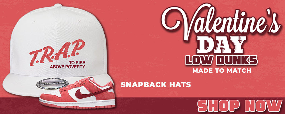 Valentine's Day Low Dunks Snapback Hats to match Sneakers | Hats to match Valentine's Day Low Dunks Shoes