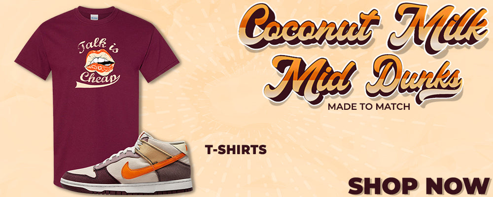 Coconut Milk Mid Dunks T Shirts to match Sneakers | Tees to match Coconut Milk Mid Dunks Shoes