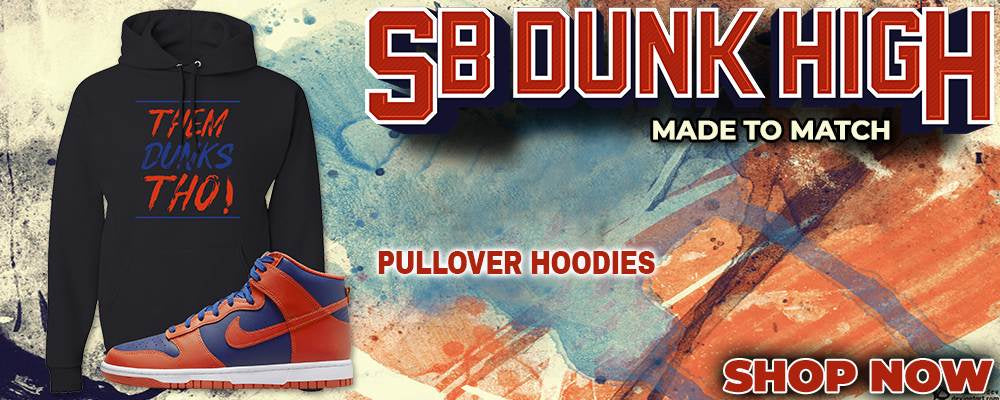Orange Deep Royal High Dunks Pullover Hoodies to match Sneakers | Hoodies to match Orange Deep Royal High Dunks Shoes