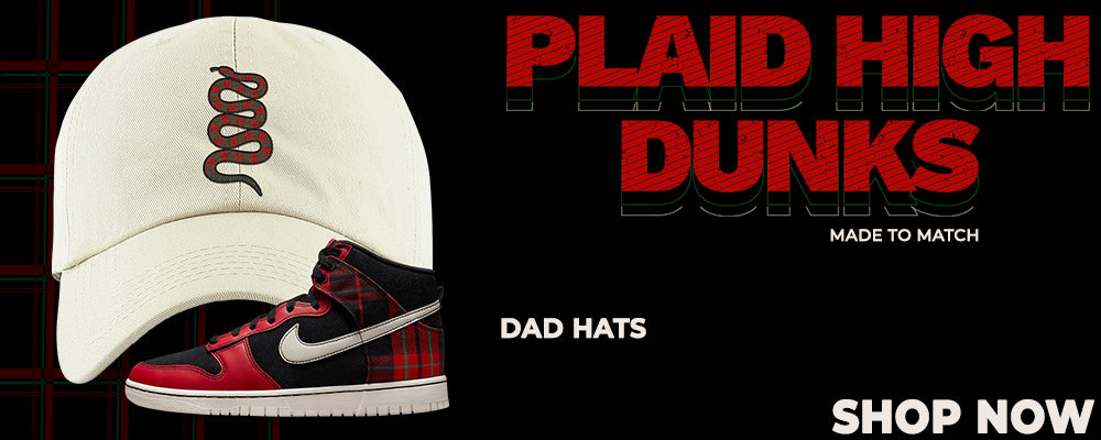 University Plaid High Dunks Dad Hats to match Sneakers | Hats to match University Plaid High Dunks Shoes