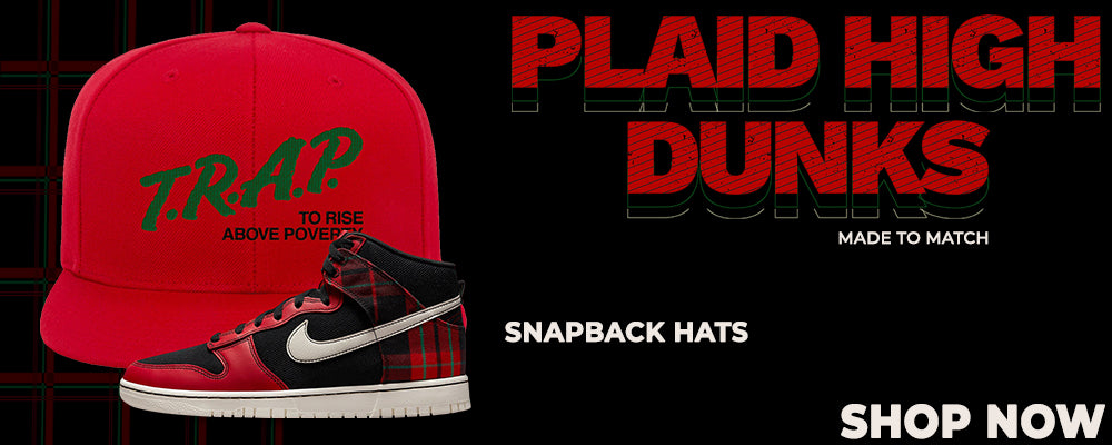 University Plaid High Dunks Snapback Hats to match Sneakers | Hats to match University Plaid High Dunks Shoes