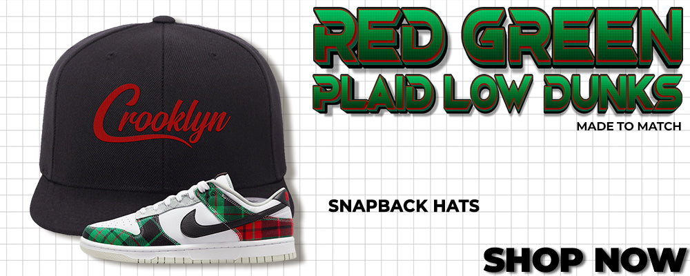 Red Green Plaid Low Dunks Snapback Hats to match Sneakers | Hats to match Red Green Plaid Low Dunks Shoes
