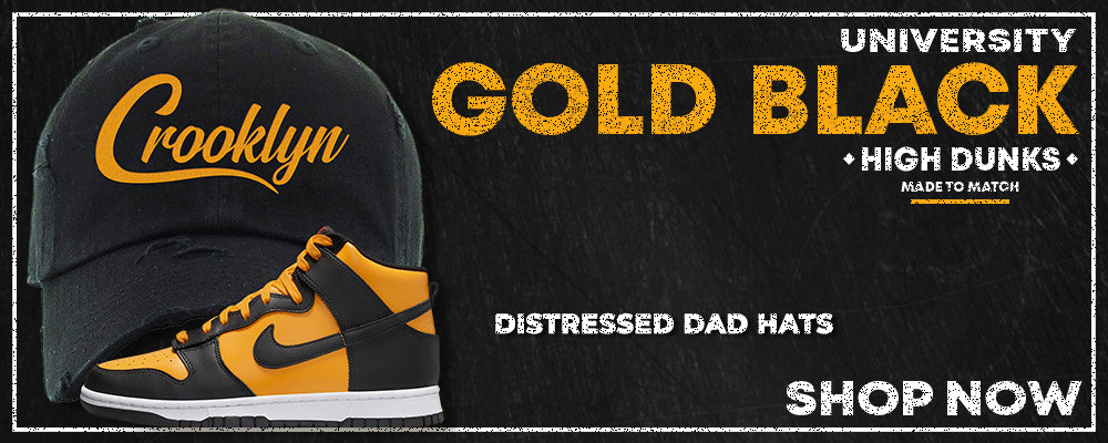 University Gold Black High Dunks Distressed Dad Hats to match Sneakers | Hats to match University Gold Black High Dunks Shoes