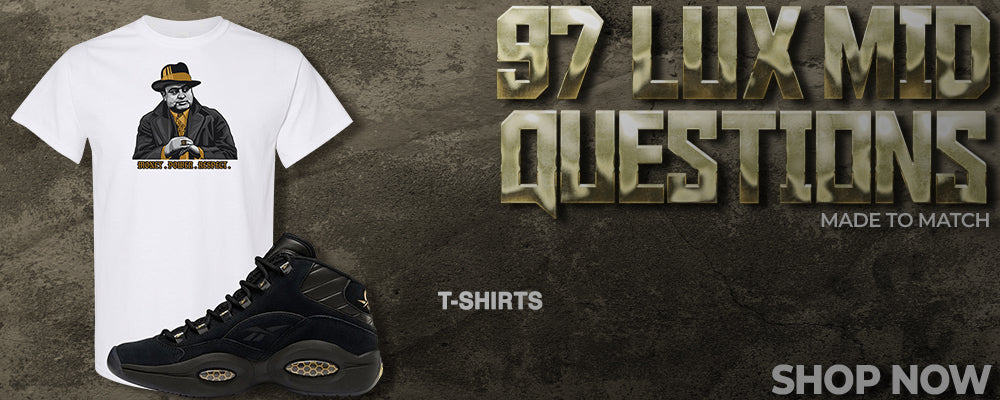 97 Lux Mid Questions T Shirts to match Sneakers | Tees to match 97 Lux Mid Questions Shoes