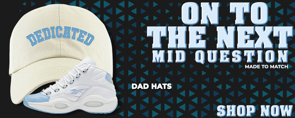 On To The Next Mid Questions Dad Hats to match Sneakers | Hats to match On To The Next Mid Questions Shoes