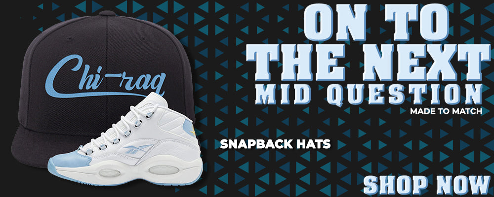 On To The Next Mid Questions Snapback Hats to match Sneakers | Hats to match On To The Next Mid Questions Shoes