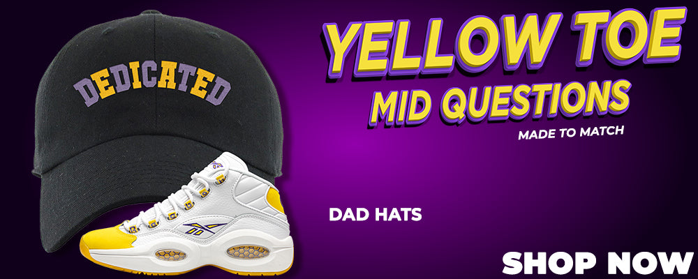 Yellow Toe Mid Questions Dad Hats to match Sneakers | Hats to match Yellow Toe Mid Questions Shoes