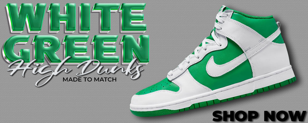 White Green High Dunks Clothing to match Sneakers | Clothing to match White Green High Dunks Shoes