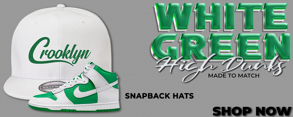 White Green High Dunks Snapback Hats to match Sneakers | Hats to match White Green High Dunks Shoes