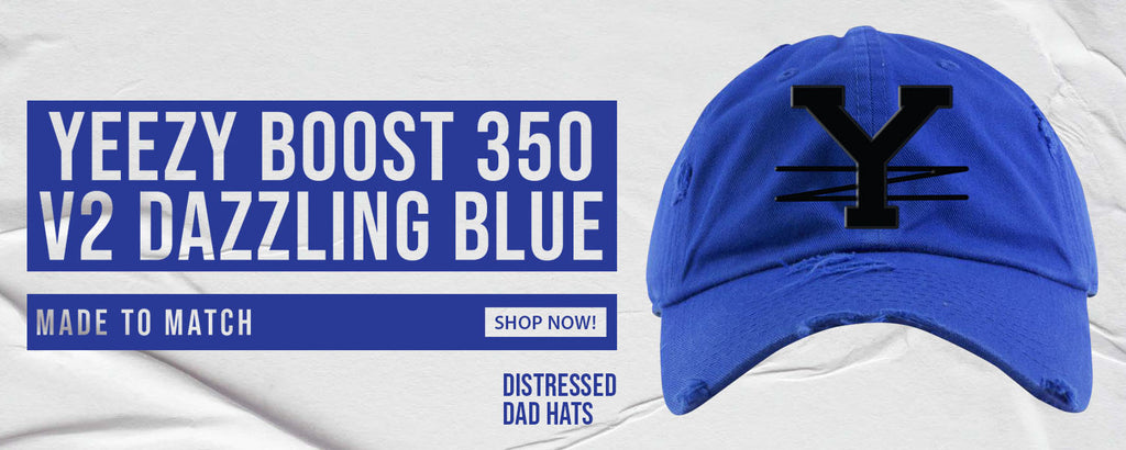 Dazzling Blue v2 350s Distressed Dad Hats to match Sneakers | Hats to match Dazzling Blue v2 350s Shoes