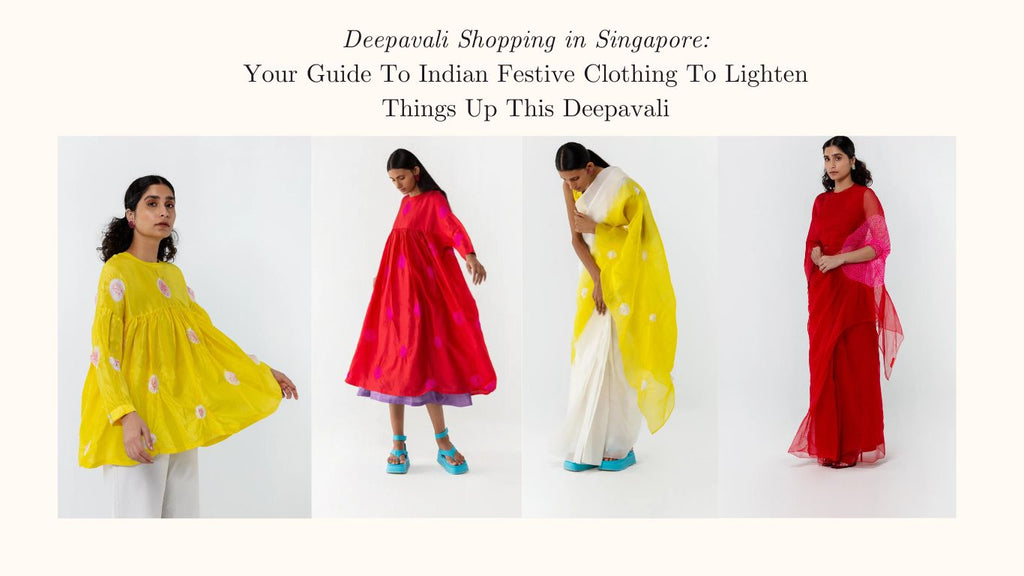 Deepavali Shopping Your Guide To Indian Festive Clothing To Lighten Things Up This Deepavali