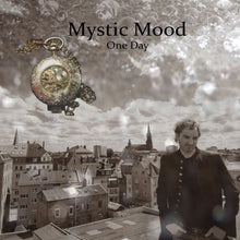 Laden Sie das Bild in den Galerie-Viewer, Mystic Mood - One Day (CD)
