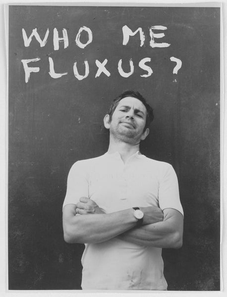 Fluxus 激浪派藝術運動：藝術是我的生活，我的生活就是藝術 - dans le gris