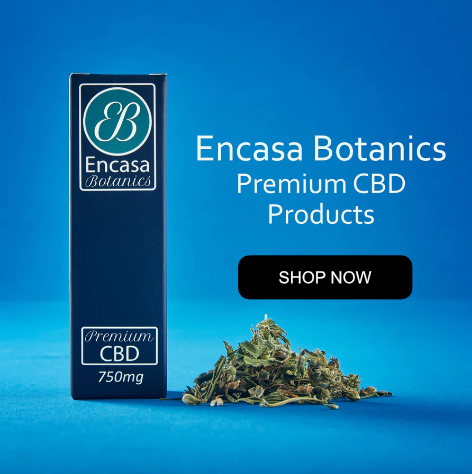 Encasa Botanics Premium CBD Products