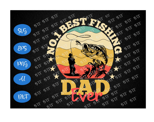 Free Free 146 Best Dad Ever Fishing Svg SVG PNG EPS DXF File