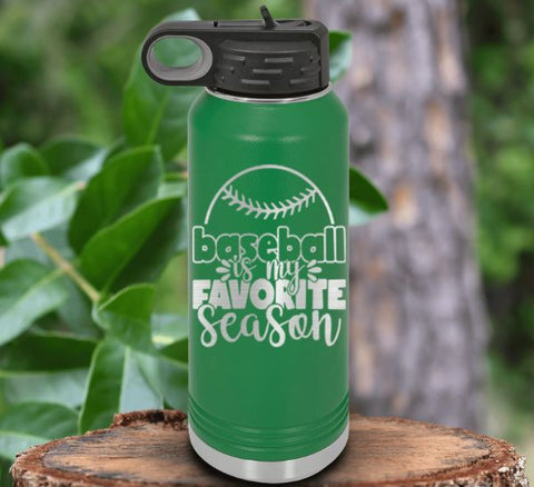 Baseball Is My Favorite Season Water Bottle
