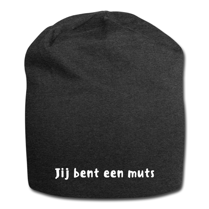 kampioen auteur Gezondheid Jij bent een Muts— TShirtsBedrukker.nl