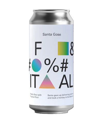 Santa Gose F&#%! It All, To Øl (Pastry Edition) - Yards & Crafts