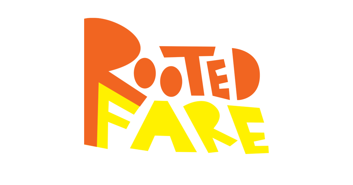 Rooted Fare