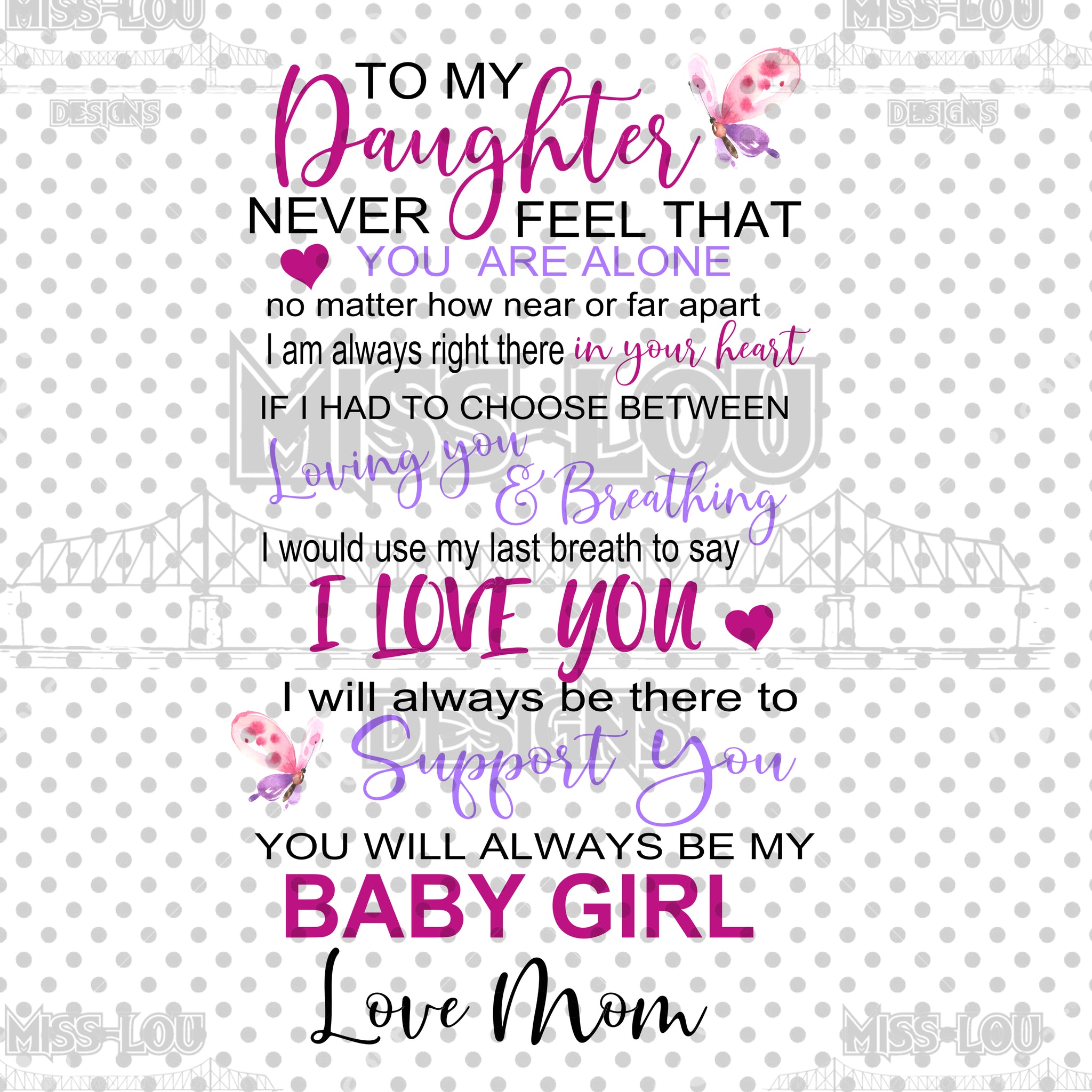 To My Daughter Never Feel Alone Pink Digital Download Miss Lou Designs More