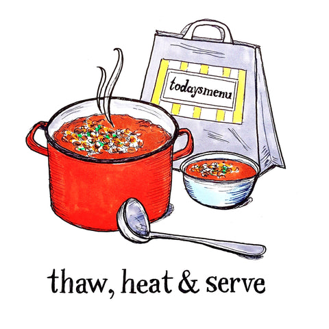 Thaw Heat & Serve Today's Menu 