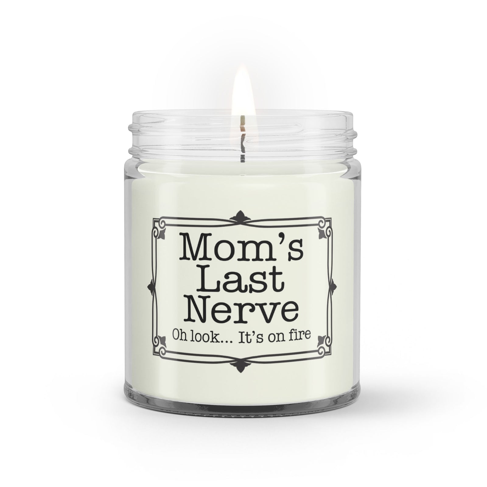 Because my Mom is in Heaven Loss of Mother Sympathy Candle