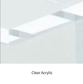 Clear Acrylic
