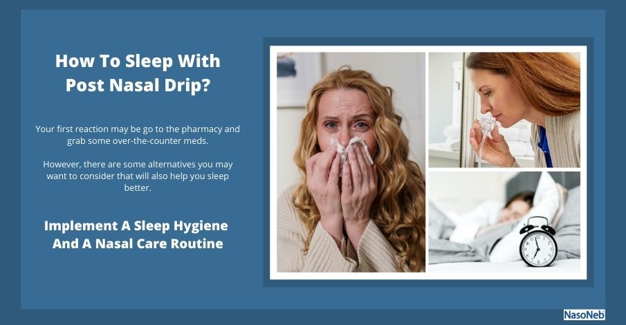 How To Sleep With Post Nasal Drip