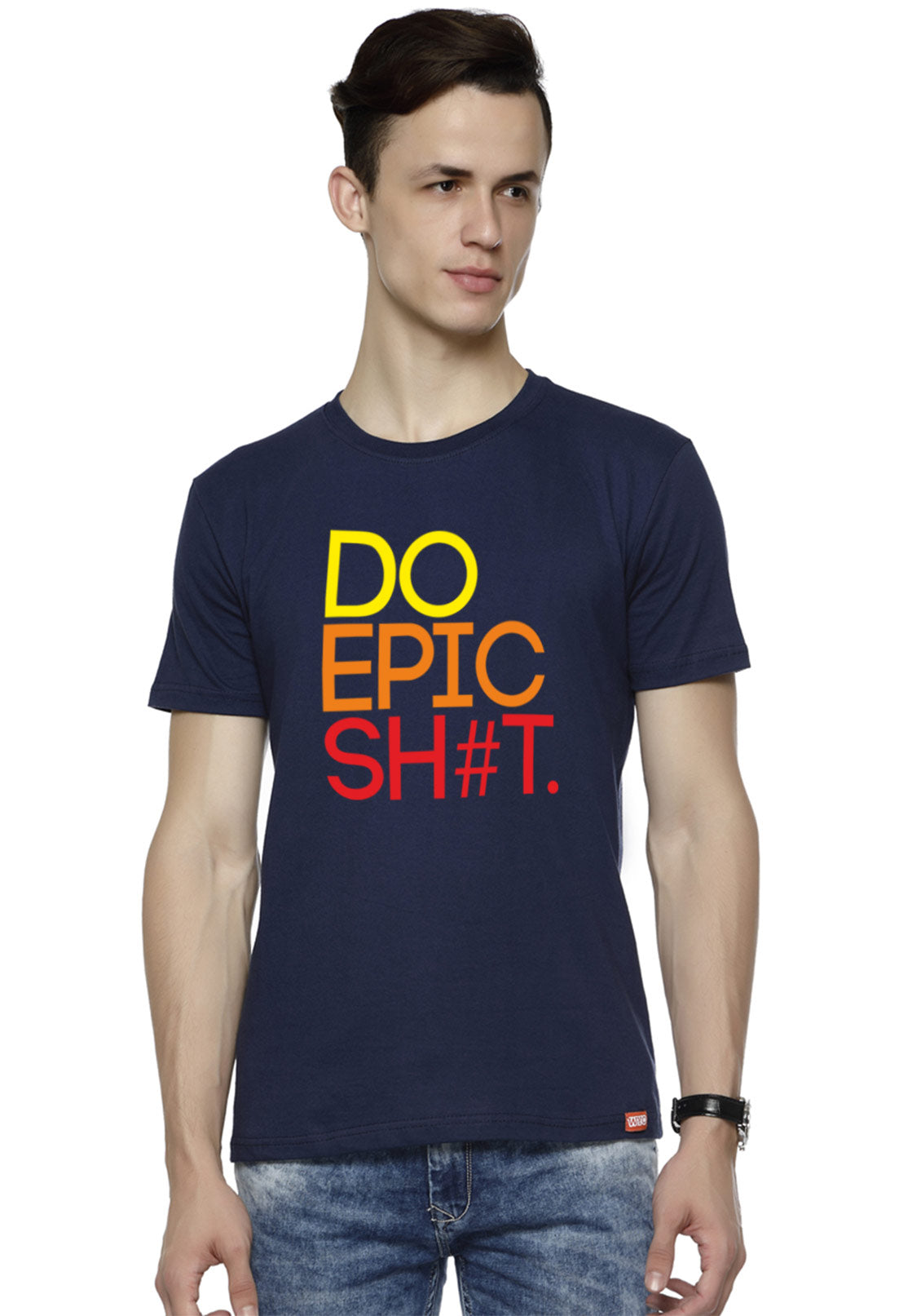 Buy one liner t shirts with slogan 'Do Epic Shit' – Wear Your Opinion ...