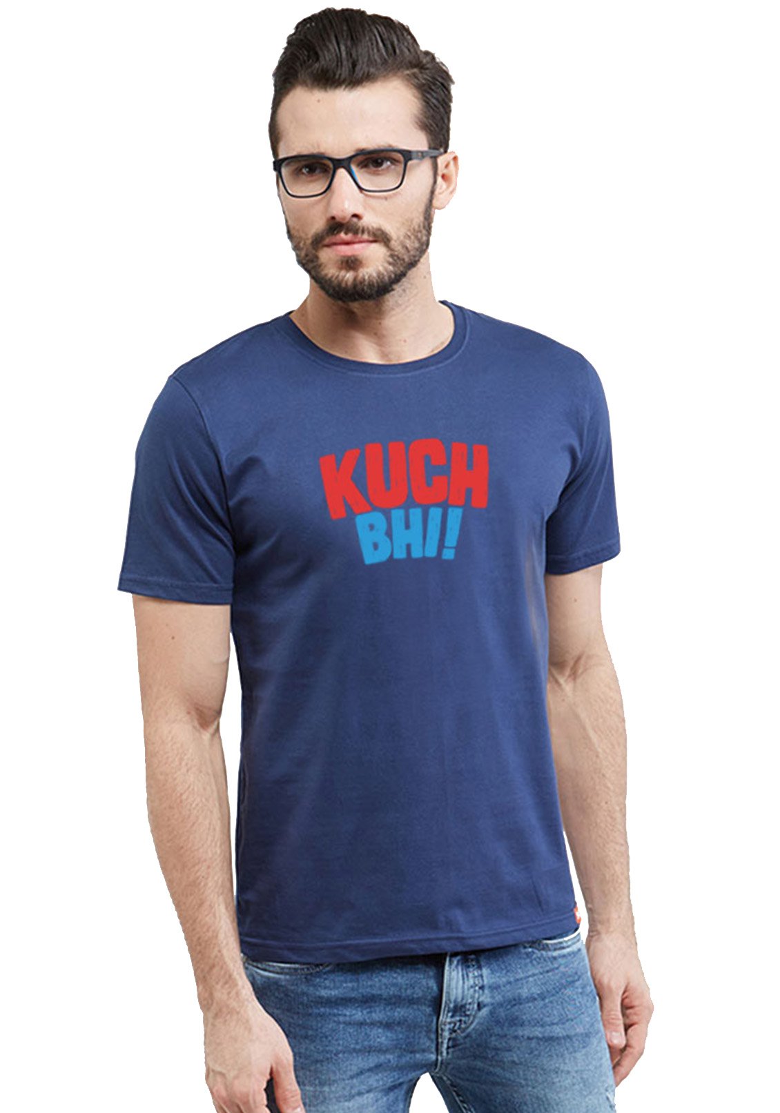 Kuch Bhi T-Shirt – Wear Your Opinion - WYO.in